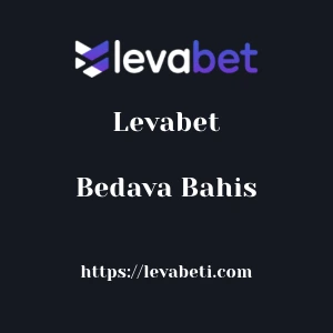 Levabet Bedava Bahis
