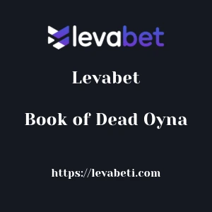 Levabet Book of Dead Oyna