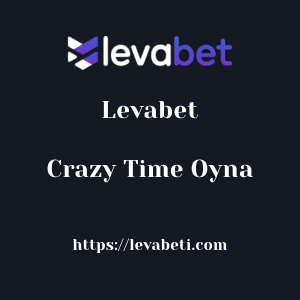Levabet Crazy Time Oyna