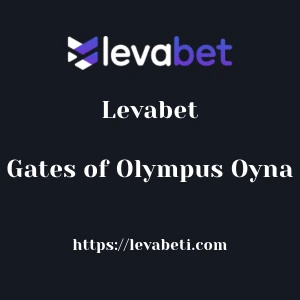 Levabet Gates of Olympus Oyna