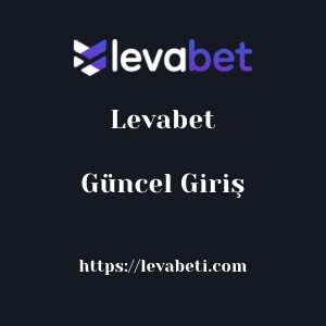 Levabet Güncel Giriş