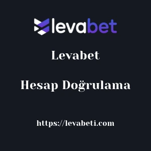 Levabet Hesap Doğrulama