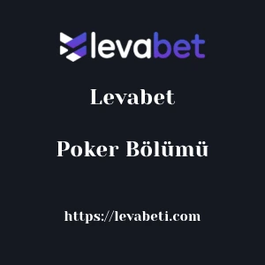 Levabet Poker Bölümü
