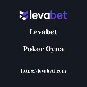 Levabet Poker Oyna