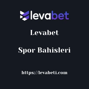 Levabet Spor Bahisleri