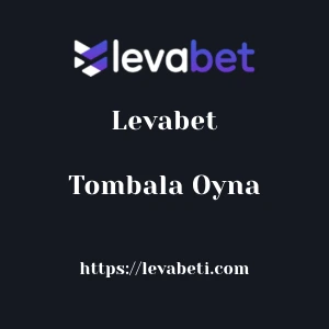 Levabet Tombala Oyna